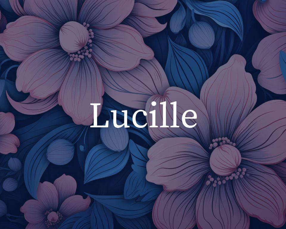What Is The Spiritual Meaning Of The Name Lucille?