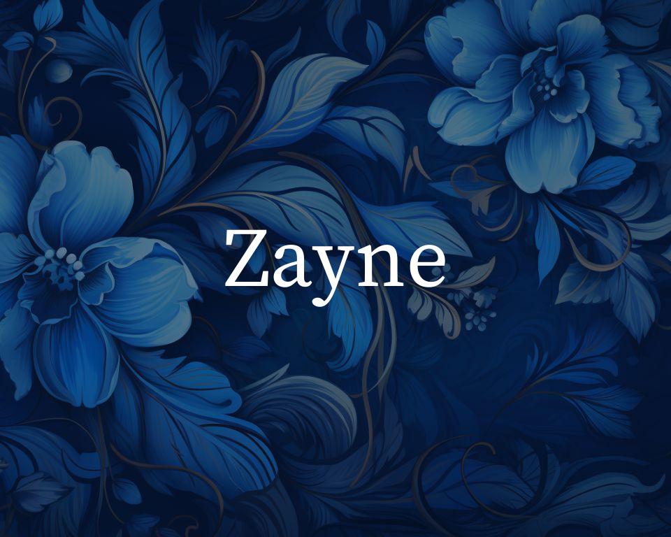 What Is The Spiritual Meaning Of The Name Zayne?